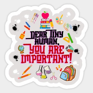 Dear Tiny Human 3 Sticker